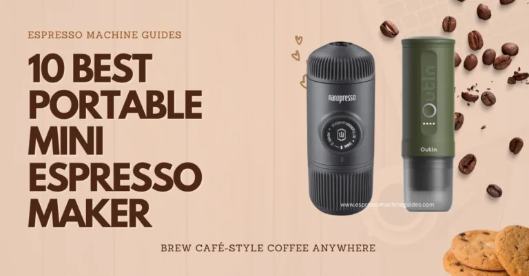 Best Portable Mini Espresso Maker