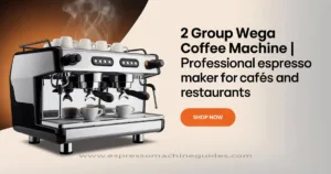 2 group wega coffee machine